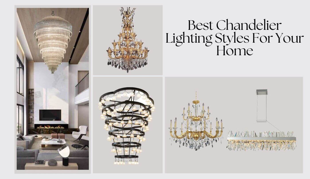 Best Chandelier Lighting Styles for Your Home