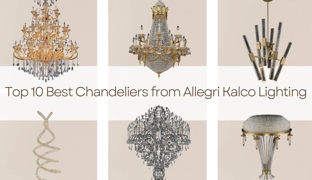 Top 10 Best Chandeliers from Allegri by Kalco Lighting